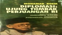 Diplomasi: Ujuk Tombak Perjuangan RI