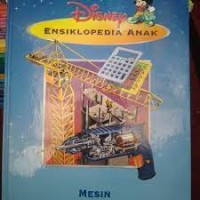 Disney Ensiklopedia Anak : Mesin