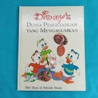 Disney's Dunia Pengetahuan yang Mengagumkan [11] : Hari Raya di Seluruh Dunia