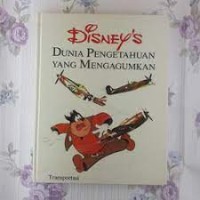 Disney's Dunia Pengetahuan yang Mengagumkan [4] : Transportasi
