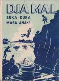 Djamal : Suka Duka Masa Anak-anak