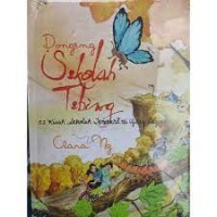 Dongeng Sekolah Tebing : 52 Kisah Sekolah Terpencil di Ujung angin