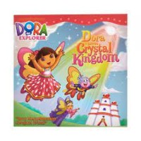 Dora Saves Crystal Kingdom = Dora Menyelamatkan Kerajaan Kristal