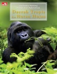 Daerah Tropis dan Hutan Hujan