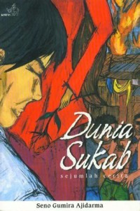 Dunia Sukab: Sejumlah Cerita