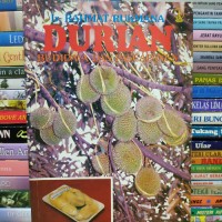 Durian: Budi Daya dan Pasca Panen