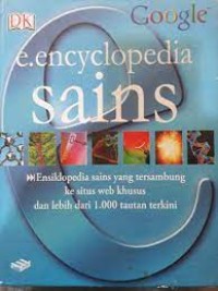 E. Encyclopedia Sains