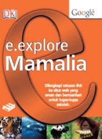 E. Explore Mamalia