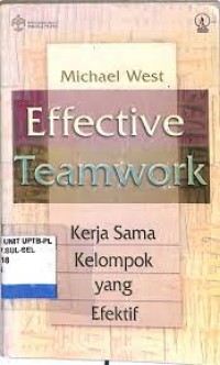 Effective Teamwork=Kerja Sama Kelompok Efektif