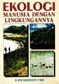 Ekologi Manusia dengan Lingkungannya