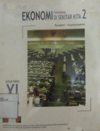 Ekonomi [Jilid 2]: Fenomena di Sekitar Kita untuk SMA/MA Kls. XI