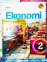 Ekonomi [Jilid 2]: untuk SMA/MA Kls. XI