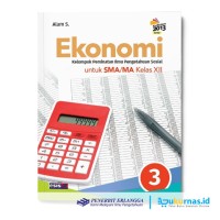 Ekonomi [Jilid 3]: Kelompok Peminatan Ilmu Pengetahuan Sosial untuk SMA/MA Kls. XII