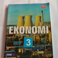Ekonomi [Jilid 3]: untuk SMA &  MA Kls. XII [KTSP th. 2006]