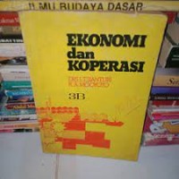 Ekonomi dan Koperasi [Jilid 3B]: untuk SMP Kls. III