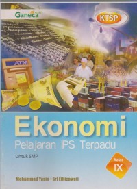 Ekonomi: Pelajaran IPS Terpadu untuk SMP kls. IX