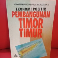 Ekonomi Politik Pembangunan Timor Timur