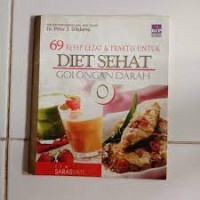 Enam Puluh Sembilan Resep Lezat dan Praktis: untuk Diet Sehat Golongan Darah O