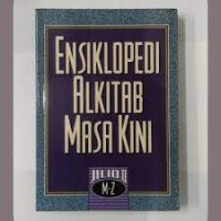 Ensiklopedi Alkitab Masa Kini [2] : M - Z