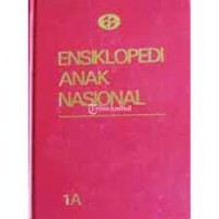 Ensiklopedi Anak Nasional [1] : A