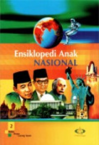 Ensiklopedi Anak Nasional [2] : Badai - Cacing Tanah