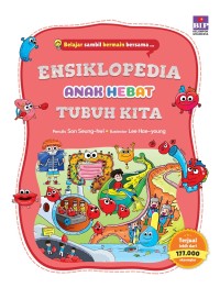 Ensiklopedia Anak Hebat : Tubuh Kita