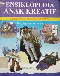 Ensiklopedia Anak Kreatif : Penjelajahan Antariksa