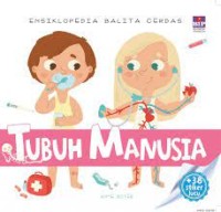 Ensiklopedia Balita Cerdas : Tubuh Manusia