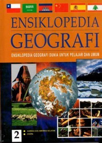 Ensiklopedia Geografi [2] : Karabia dan Amerika Selatan, Eropa