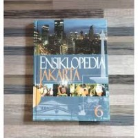Ensiklopedia Jakarta [Jld 6]