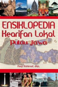 Ensiklopedia Kearifan Lokal Pulau Jawa