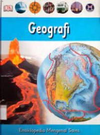 Ensiklopedia Mengenal Sains [6] : Geografi