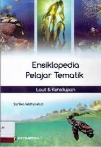 Ensiklopedia Pelajar Tematik : Laut dan Kehidupan