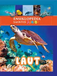 Ensiklopedia Saintis Junior : Laut