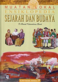 Ensiklopedia Sejarah dan Budaya [7] : Di Bawah Kolonialisme Barat