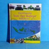Ensiklopedia Seni dan Budaya Indonesia [2]