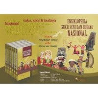 Ensiklopedia Suku, Seni dan Budaya Nasional [Jilid 1-6]