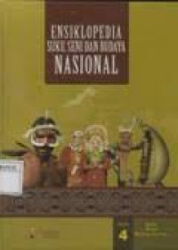 Ensiklopedia Suku, Seni, dan Budaya Nasional [4] : Lingga - Nliman dan Mitoni