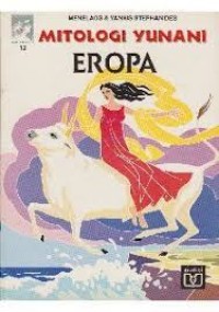 Mitologi Yunani [Dewa dan Manusia -12]: Eropa