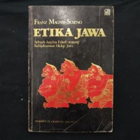 Etika Jawa: Sebuah Analisa Falsafi Tentang Kebijaksanaan Hidup Jawa