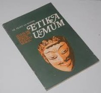 Etika Umum: Masalah-masalah Pokok Filsafat Moral