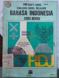 Evaluasi Hasil Belajar Bahasa Indonesia  : Untuk Kelas VI SD