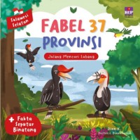 Fabel 37 Provinsi : Julang Mencari Lubang