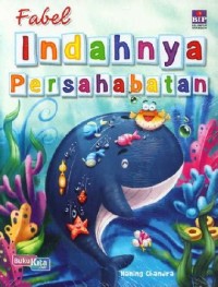 Fabel Indahnya Persahabatn