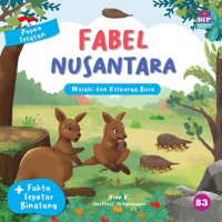 Fabel Nusantara : Walabi dan Keluarga Baru