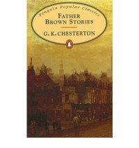 Penguin Popular Classics: Father Brown Stories