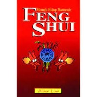 Feng Shui : Menuju Hidup Harmonis