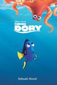 Finding Dory : Sebuah Novel