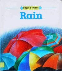 First Starts: Rain