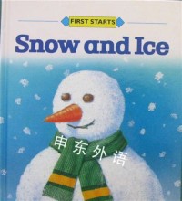 First Starts: Snow and Ice